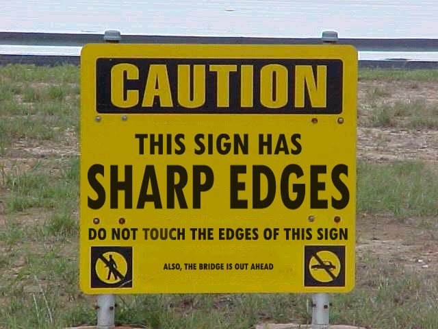 Файл:This-sign-has-sharp-edges.jpg