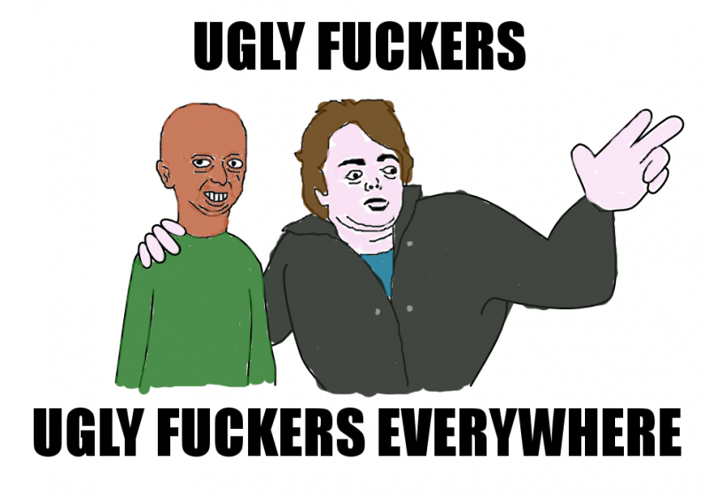 Файл:Ugly fuckers everywhere.png