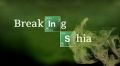 Breaking Shia