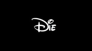 Disney Die.jpg
