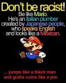 Не будь расистом! Будь как Марио!
