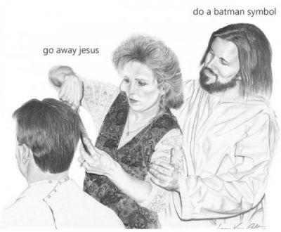 — Выстриги ему символ Бэтмена — Иисус, уйди.